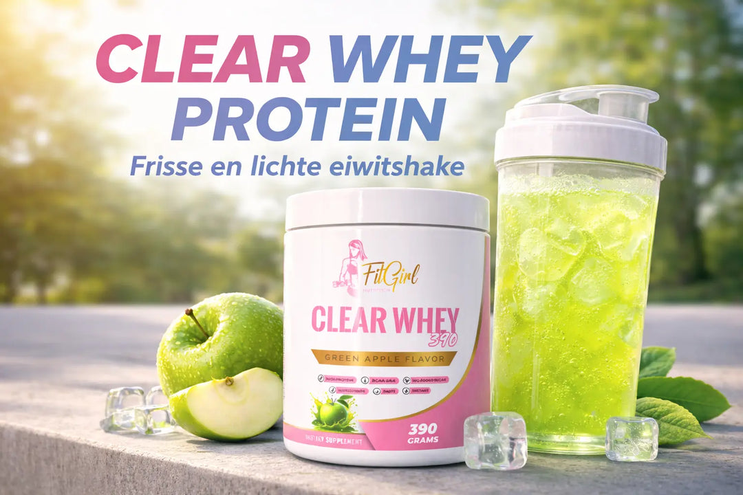 Clear whey protein als frisse en lichte eiwitshake